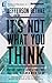 It's Not What You Think: Why Christianity Is About So Much More Than Going to Heaven When You Die