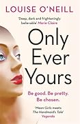 Only Ever Yours