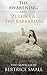 The Awakening / Zuleika and the Barbarian