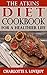 Atkins: The Atkins Diet Cookbook for a Healthier Life