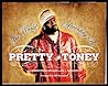 The World According to Pretty Toney