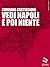 Vedi Napoli e poi niente (Pesci rossi - goWare) (Italian Edition)