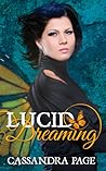 Lucid Dreaming by Cassandra Page