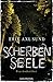 Scherbenseele (Kronoberg #1)