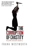 The Corruption Of Chastity (Killing Sisters, #2)
