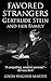 Favored Strangers: Gertrude Stein and Her Family