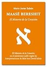 Maase Bereshit: El Misterio de la Creacion Maase Bereshit: El Misterio de la Creacion