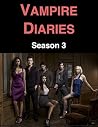 The Vampire Diaries: Season 3 The Vampire Diaries: Season 3
