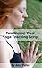 Developing Your Yoga Teaching Script