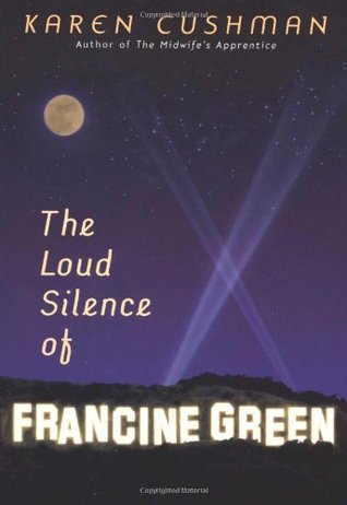 The Loud Silence of Francine Green (Hardcover)