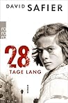 28 Tage lang