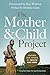 The Mother and Child Projec...