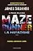 La mutazione by James Dashner La mutazione by James Dashner