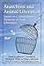 Anarchism and Animal Liberation: Essays on Complementary Elements of Total Liberation
