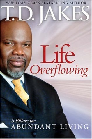 Life Overflowing, 6-in-1: 6 Pillars for Abundant Living (Hardcover)