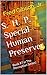 S.H.P. Special Human Preserver (Perception, Book #7)