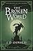 The Broken World (Ballad of Sir Benfro, #4)