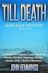 Till Death (Mark Kane Mysteries #4) Till Death (Mark Kane Mysteries #4)