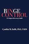 Binge Control: A Compact Recovery Guide