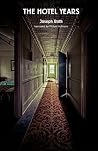 The Hotel Years