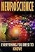 Neuroscience: Everything you need to know!