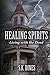 Healing Spirits: Living wit...