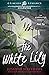The White Lily (The Harvest...