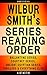 Wilbur Smith Series Reading Order: Series List - In Order: Ballantyne series, Courtney series, Ancient Egyptian series, Wilbur Smith Thrillers