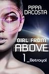 Girl From Above: Betrayal