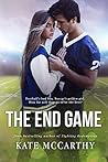 The End Game by Kate McCarthy The End Game by Kate McCarthy