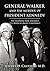 General Walker and the Murder of President Kennedy: The Extensive New Evidence of a Radical-Right Conspiracy
