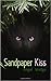 Sandpaper Kiss