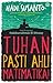 Tuhan Pasti Ahli Matematika! by Hadi Susanto