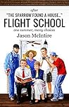 Flight School by Jason McIntire