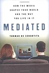 Mediated: How the...