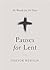 Pauses for Lent: 40 Words f...