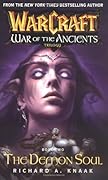 The Demon Soul (WarCraft: War of the Ancients, #2) 
