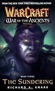 The Sundering (WarCraft: War of the Ancients, #3) 