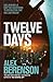 Twelve Days (John Wells Book 9)