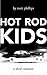Hot Rod Kids