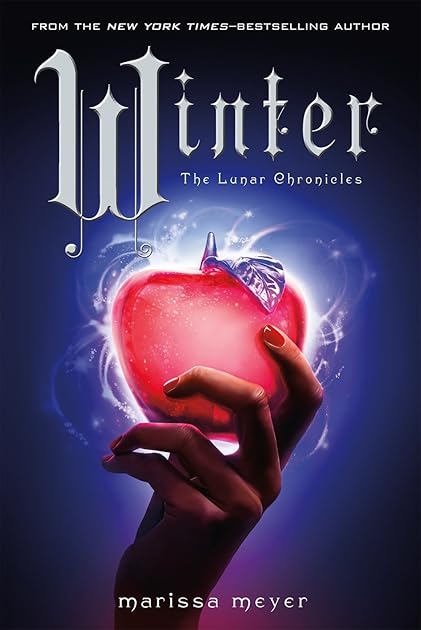 Winter (The Lunar Chronicles, #4)