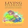 Living Fulfilled...The Infectious Joy of Serving Others by Eleze Thomas-McMillan