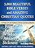 3000 Plus Beautiful Bible Verses and Amazing Christian Quotes in 70 Interactive Categories (What the Bible Says About Questions You Have...)