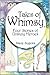 Tales of Whimsy: Four Stories of Unlikely Heroes