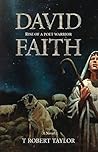 David Faith: Rise of a Poet Warrior