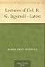 Lectures of Col. R. G. Ingersoll - Latest by Robert G. Ingersoll Lectures of Col. R. G. Ingersoll - Latest by Robert G. Ingersoll