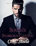 Sergei's Stubborn Captive