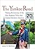 The Yankee Road: Tracing the Journey of the New England Tribe that Created Modern America