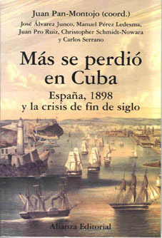 Mas se perdió en Cuba: España, 1898 y la crisis de fin de siglo