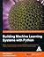 Building Machine Learning Systems with Python Master by Willi Richert